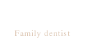 かかりつけ歯科強化型歯科診療所